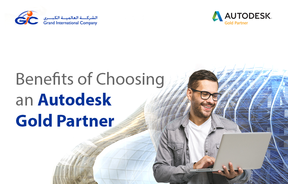 Benefits of Choosing an Autodesk Gold Partner