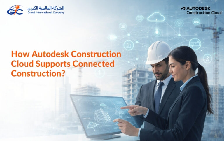 How Autodesk Construction Cloud Supports Connected Construction?